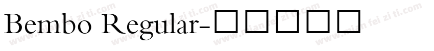 Bembo Regular字体转换